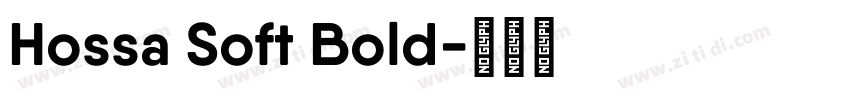 Hossa Soft Bold字体转换